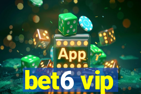bet6 vip